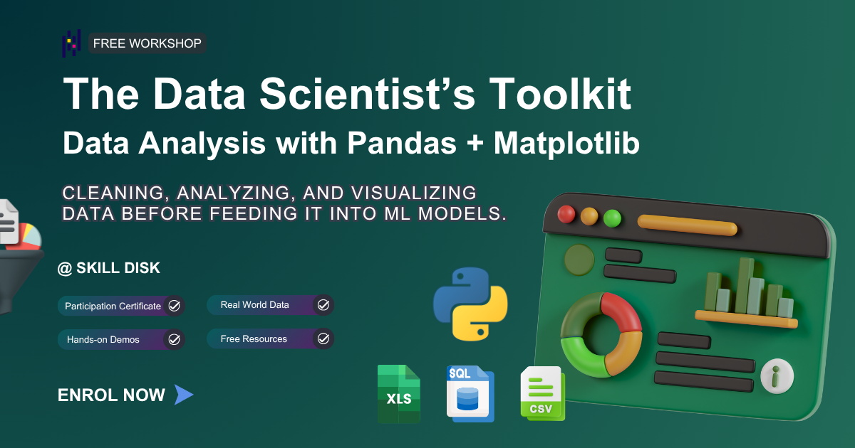 The Data Scientist’s Toolkit : Data Analysis with Pandas + Matplotlib - skill disk